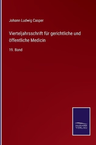 Cover of Vierteljahrsschrift für gerichtliche und öffentliche Medicin