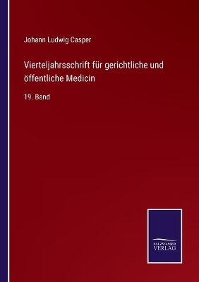 Book cover for Vierteljahrsschrift für gerichtliche und öffentliche Medicin