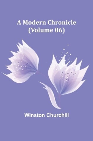 Cover of A Modern Chronicle (Volume 06)