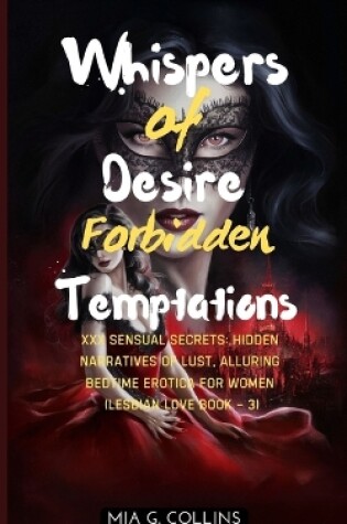 Cover of Whispers of Desire Forbidden Temptations