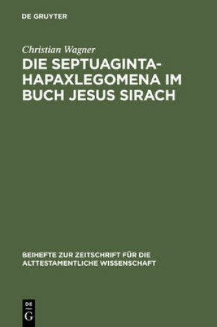 Cover of Die Septuaginta-Hapaxlegomena Im Buch Jesus Sirach