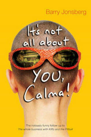 Cover of It's not all about YOU, Calma