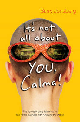Book cover for It's not all about YOU, Calma