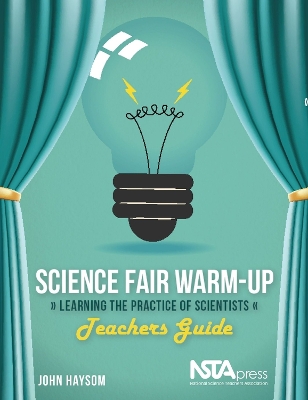 Book cover for Science Fair Warm-Up: Learning the Practice of Scientists