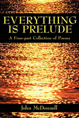 Book cover for Everything is Prelude