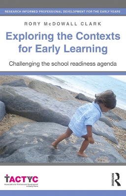 Book cover for Exploring the Contexts for Early Learning