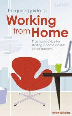 Book cover for The Quick Guide to Working from Home