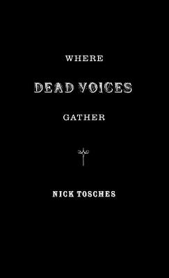 Book cover for Where The Dead Voices Gather