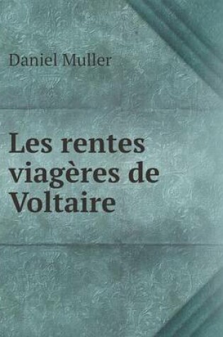 Cover of Les rentes viagères de Voltaire