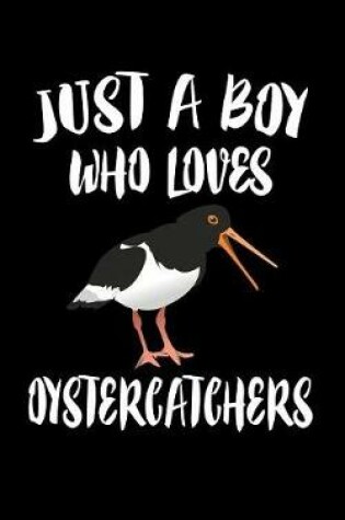 Cover of Just A Boy Who Loves Oystercatchers