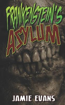 Cover of Frankenstein's Asylum