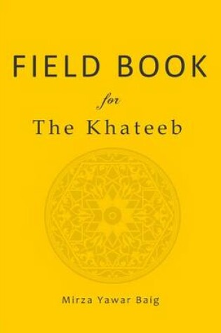 Cover of Field book for the Khateeb