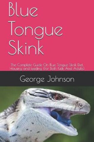 Cover of Blue Tongue Skink