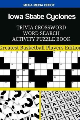 Cover of Iowa State Cyclones Trivia Crossword Word Search Activity Puzzle Book