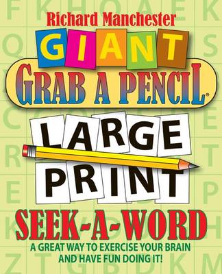 Book cover for Giant Grab A Pencil(R) Large Print Seek-A-Word