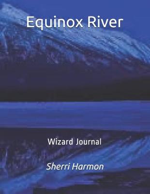 Book cover for Equinox River