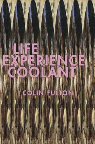 Cover of Life Experience Coolant