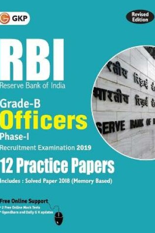 Cover of Rbi 2019 Grade B Officers Ph I 12 Practice Papers