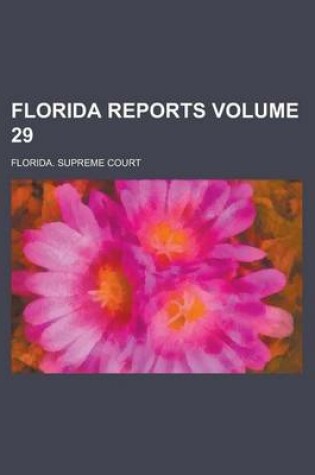 Cover of Florida Reports Volume 29