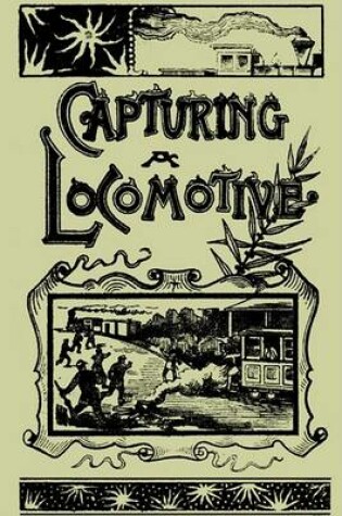 Cover of Capturing a Locomotive