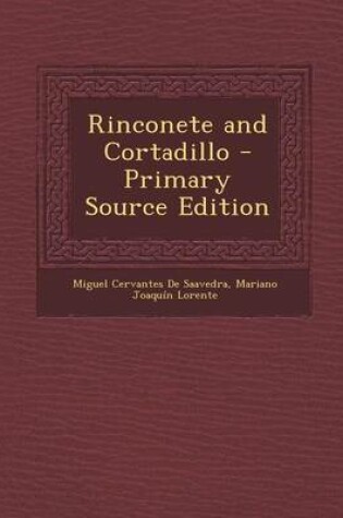 Cover of Rinconete and Cortadillo - Primary Source Edition