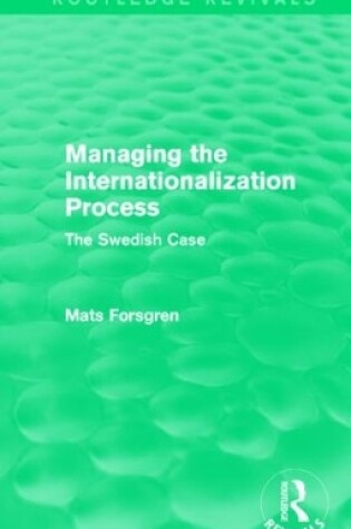 Cover of Managing the Internationalization Process (Routledge Revivals)