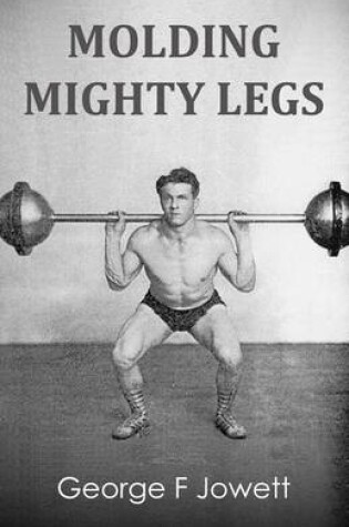 Cover of Molding Mighty Legs