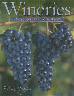 Book cover for Wineries of Wisconsin and Minnesota