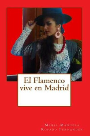 Cover of El flamenco vive en Madrid