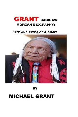 Book cover for Grant Saginaw Morgan Biography