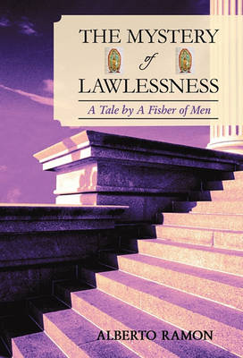 Book cover for The Mystery of Lawlessness