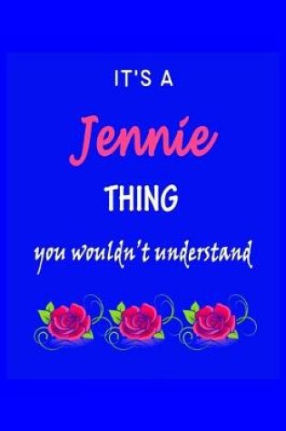 Cover of It's A Jennie Thing You Wouldn't Understand