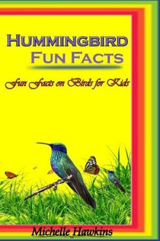 Cover of Hummingbird Fun Facts