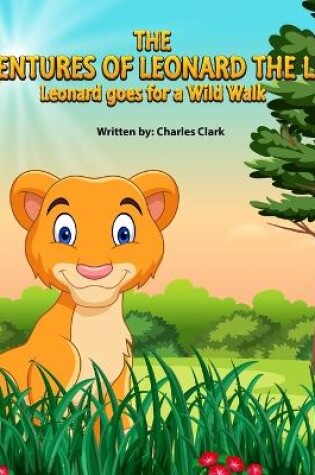 Cover of The Adventures of Leonard the Lion
