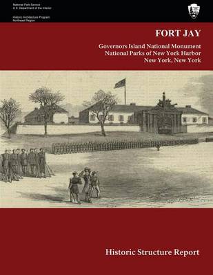 Book cover for Fort Jay Historic Structure Report