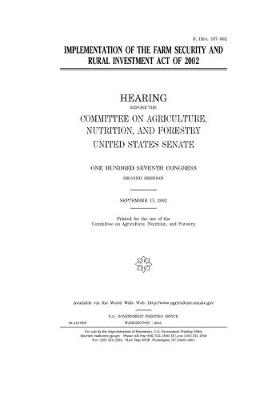 Book cover for Implementation of the Farm Security and Rural Investment Act of 2002