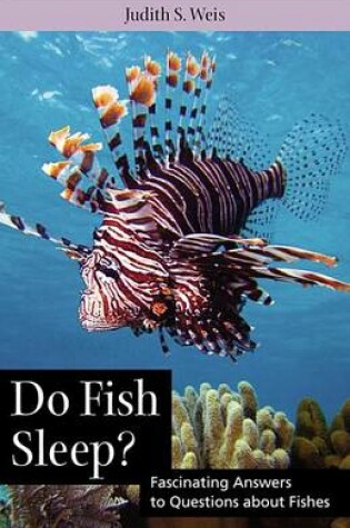 Cover of Do Fish Sleep?