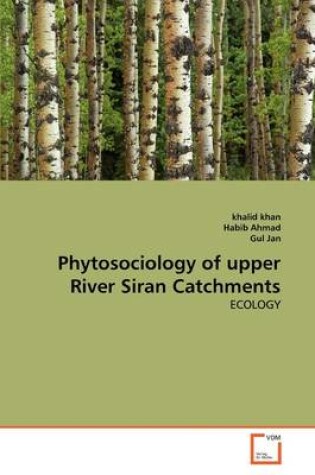 Cover of Phytosociology of upper River Siran Catchments