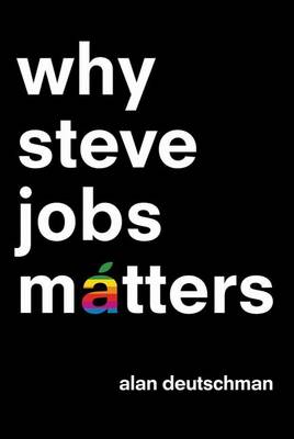 Book cover for Why Steve Jobs Matters