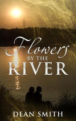 Book cover for Flowers By The River