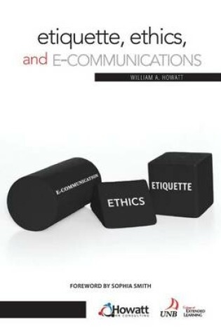 Cover of Etiquette, Ethics, and E-Communicatiions