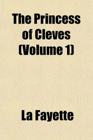 Cover of The Princess of Cleves (Volume 1)