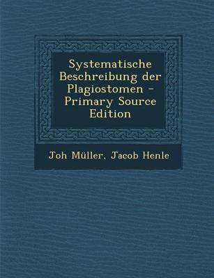 Book cover for Systematische Beschreibung Der Plagiostomen - Primary Source Edition