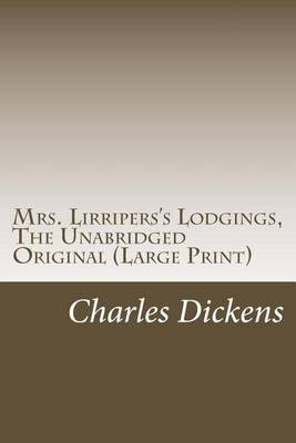 Book cover for Mrs. Lirripers's Lodgings, the Unabridged Original