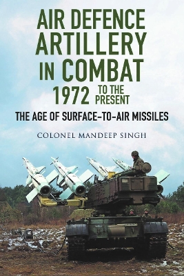 Book cover for Air Defence Artillery in Combat, 1972-2018