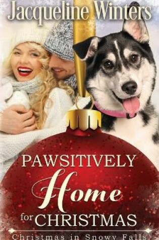 Cover of Pawsitively Home for Christmas