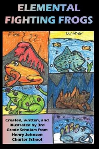 Cover of Elemental Fighting Frogs