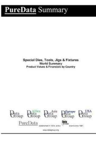 Cover of Special Dies, Tools, Jigs & Fixtures World Summary