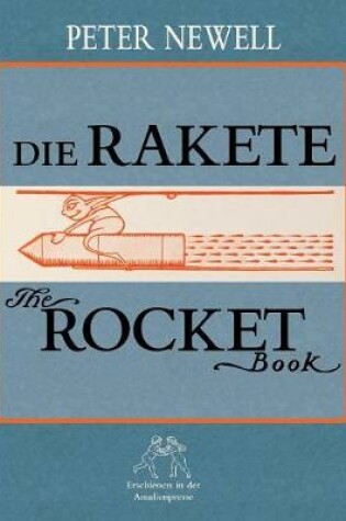 Cover of Die Rakete / The Rocket Book