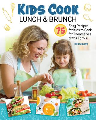 Book cover for Kids Cook Lunch and Brunch